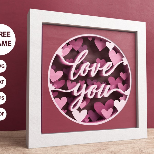 3D Love You Shadow Box, Valentines Day Shadow Box, Layered Paper Art, Heart 3D SVG, Files For Cricut and Silhouette with Easy Instructions