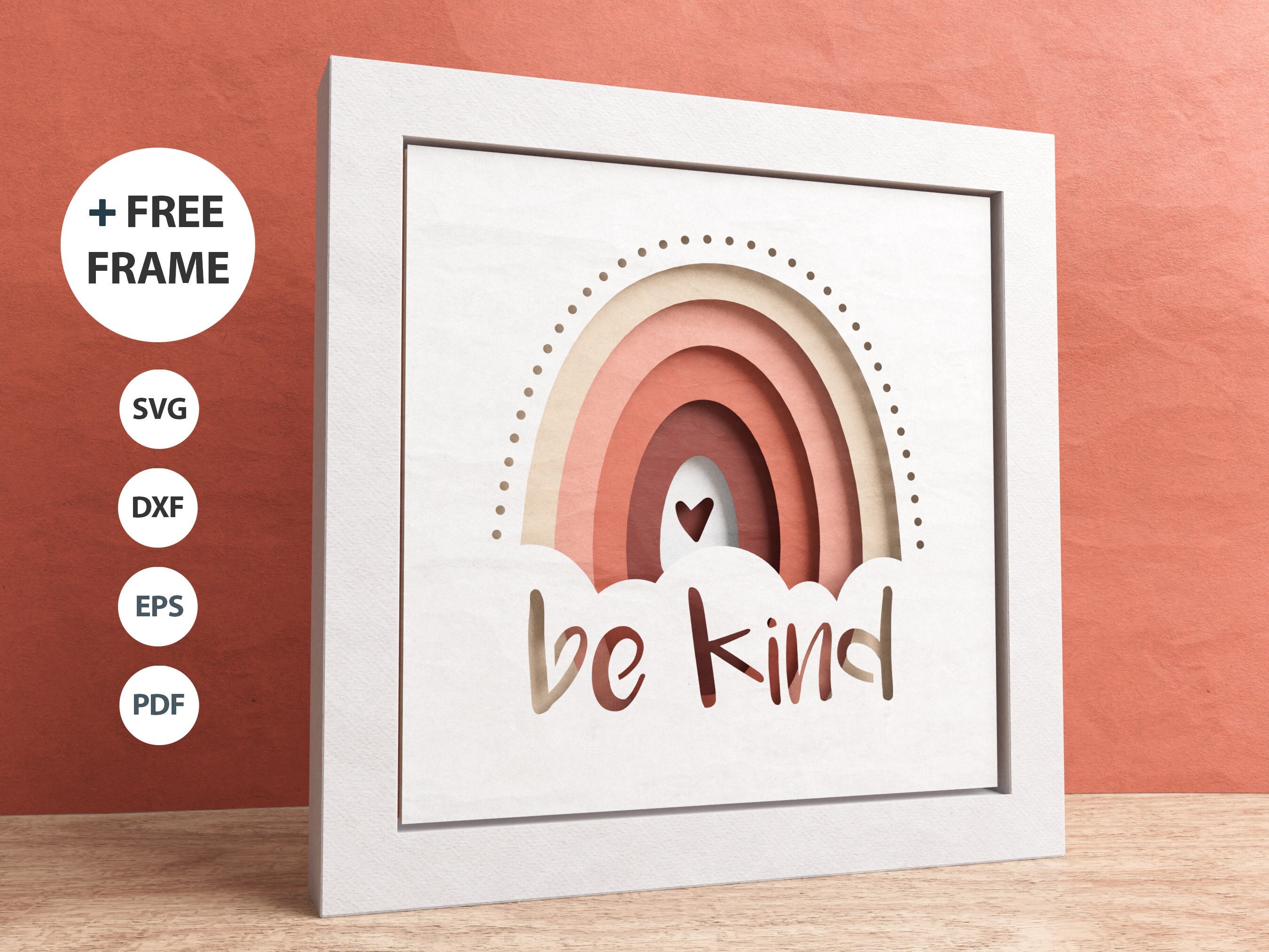 3D Be Kind Shadow Box, Boho Rainbow Svg, Files For Cricut and Silhouette with Easy Instructions
