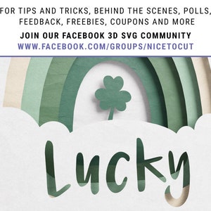May include: A white background with a green shamrock and a rainbow made of paper. The word "Lucky" is written in green and white letters.