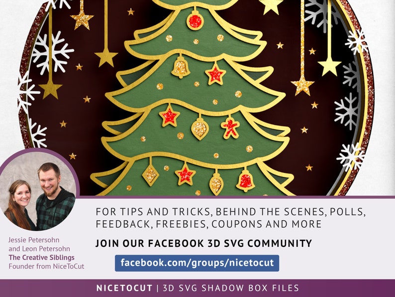 K&ouml;nnte beinhalten: Ein gr&uuml;ner Weihnachtsbaum mit roten und goldenen Ornamenten, Schneeflocken und Sternen. Der Baum befindet sich in einem Kreis mit braunem Hintergrund. Der Text "FOR TIPS AND TRICKS, BEHIND THE SCENES, POLLS, FEEDBACK, FREEBIES, COUPONS AND MORE JOIN OUR FACEBOOK 3D SVG COMMUNITY facebook.com/groups/nicetocut NICETOCUT | 3D SVG SHADOW BOX FILES" befindet sich am unteren Rand des Bildes.
