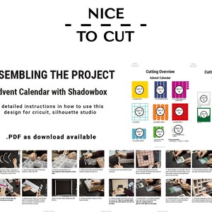 May include: A white graphic with the text "NICE TO CUT" at the top. Below, the text "ASSEMBLING THE PROJECT Advent Calendar with Shadowbox" is displayed. The image also includes cutting overview diagrams and assembly instructions.