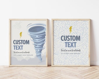 May include: Two 8x10 inch printable party signs with a blue and white tornado design. The text on the signs reads "Custom Text" and "Twist on over to celebrate".