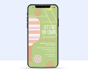 May include: A green and white smartphone screen displaying a pickleball themed birthday party invitation. The invitation reads "dink dink dink Let's Hit The Court!" and includes details for Haley's 10th birthday party.