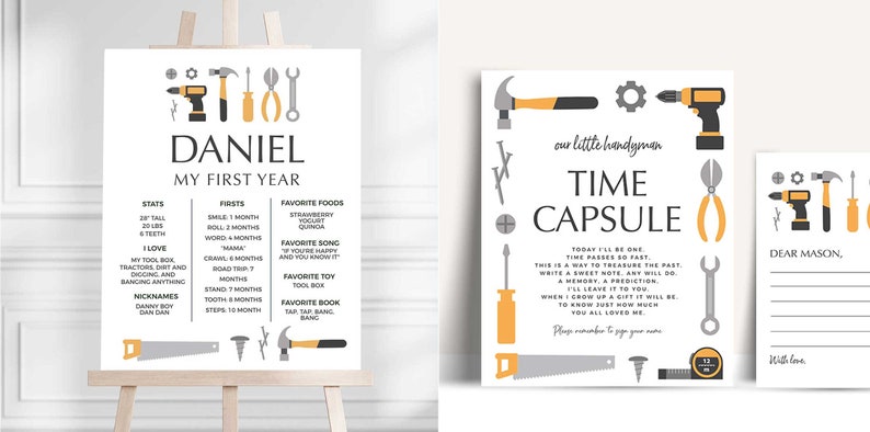 May include: A printable first birthday sign for a boy with a tools theme. The sign has a chart with milestones and a time capsule card. The sign says "Daniel My First Year" and the time capsule card says "Our Little Handyman Time Capsule".