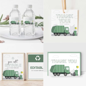 May include: Printable party decorations for a garbage truck themed birthday party. The set includes a thank you card, water bottle labels, and a sign with the text "you edit EDITABLE 8 x 10 SIGN TEMPLATE". The design features a green garbage truck with a recycling symbol, a raccoon, and a bin.