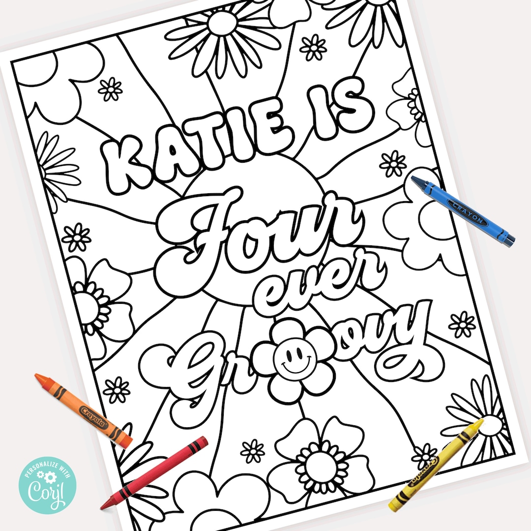 EDITABLE FOUR Ever GROOVY Girl Coloring Page • fourever Groovy Invite ...