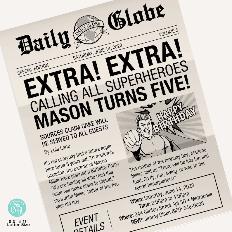 May include: A black and white newspaper-style invitation for a superhero-themed birthday party. The headline reads "EXTRA! EXTRA! Calling all superheroes Mason turns five!" with a cartoon superhero illustration. The invitation includes details about the party, including the date, time, location, and RSVP information.