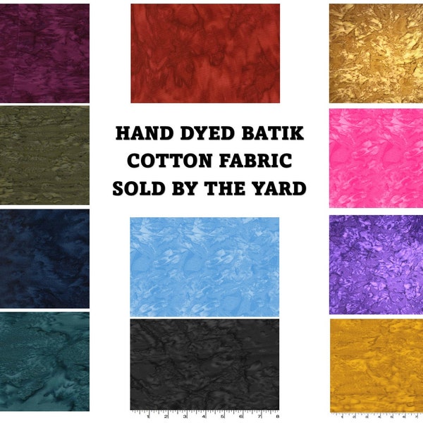 Hand Dyed Batik Cotton Fabric Sold by the Yard-100% Cotton Jewel Toned Batik Fabrics