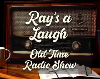 Téléchargement de Ray's a Laugh Old Time Radio Show. Série comique OTR Radio, 25 épisodes au format mp3