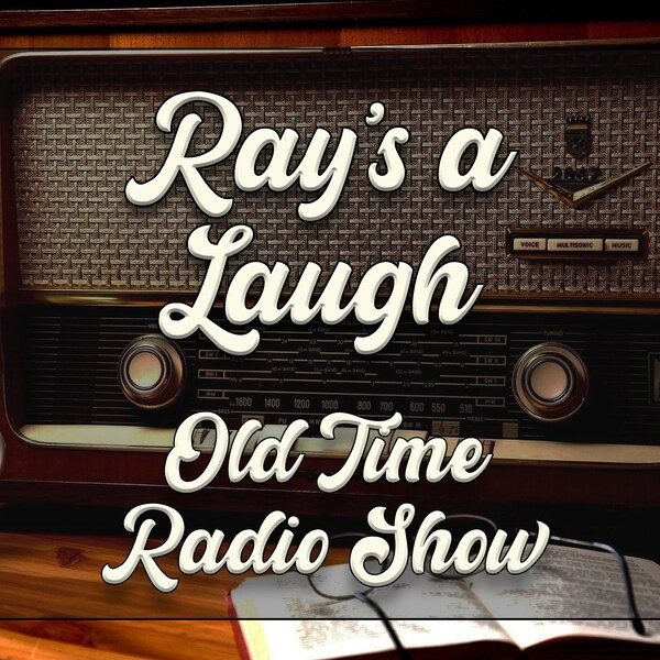 Ray's a Laugh Old Time Radio Show download. OTR Radio comedy series, 25 episodes in mp3 format