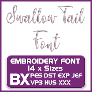 Swallow Tail Script Embroidery BX Font | Cursive, 14 Sizes (Digital Download)