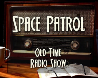 Téléchargement du livre audio de l'émission de radio Space Patrol Old Time. Série dramatique de science-fiction OTR Radio, 100 épisodes au format livre audio mp3