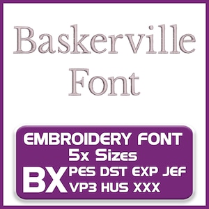 Könnte beinhalten: Eine digitale Stickschrift namens "Baskerville Font" in Hellgrau. Das Bild enthält ein lila Rechteck mit dem Text "EMBROIDERY FONT 5x SIZES BX PES DST EXP JEF VP3 HUS XXX".