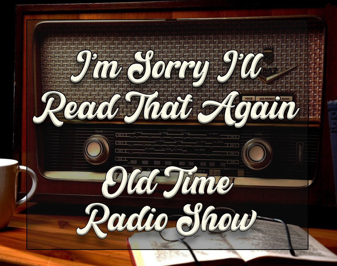 I'm Sorry I'll Read That Again Old Time Radio Show - Etsy