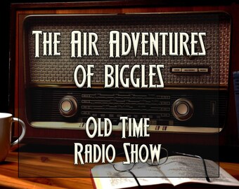 Téléchargement du livre audio de l'émission de radio Old Time The Air Adventures of Biggles. Série dramatique OTR Adventure, 122 épisodes au format livre audio mp3