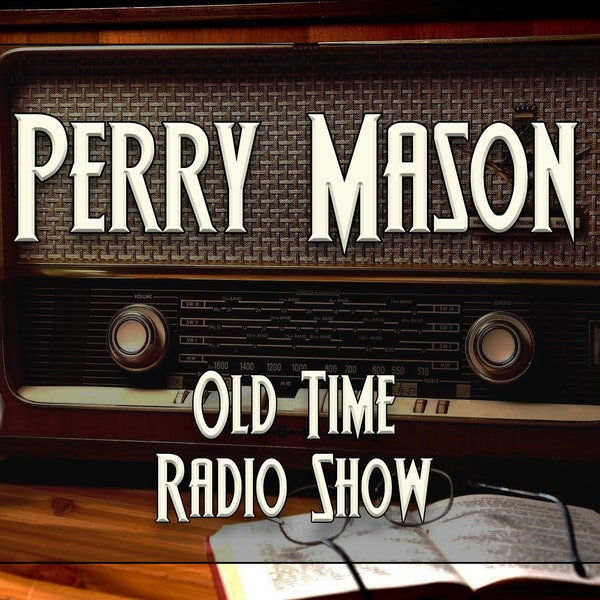 Perry Mason Old Time Radio Show Audio Book download. OTR Radio crime serial drama series, 255 episodes in mp3 Audiobook format