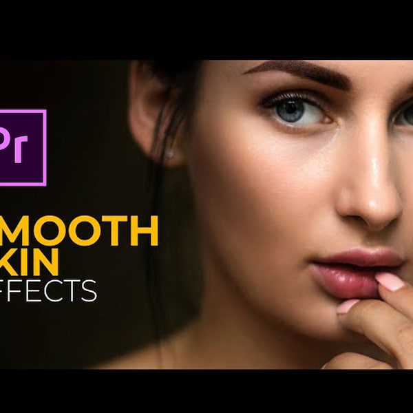 Smooth Skin Effect Video LUTs & Premiere Pro Presets, Photoshop Presets and Skin Video Filters, Affinity LUTs Pack Video Editing