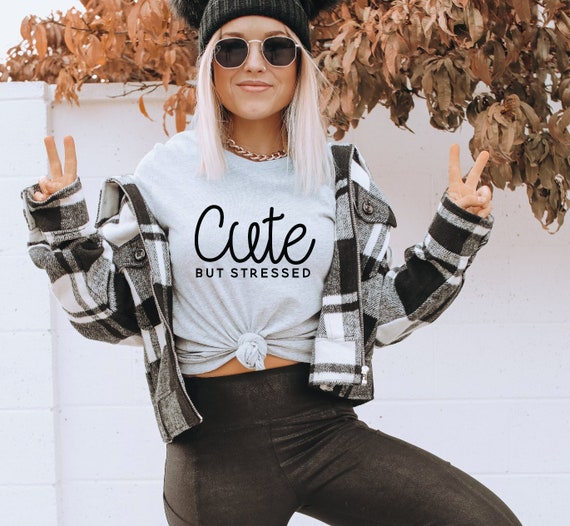 Cute but stressed svg, Cute svg, Stressed svg, Cute but stressed tshirt, mental health svg, Mom svg, Work svg, Nurse svg, Teacher svg
