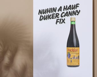 Nuhin a Wee Hauf Duker Canny Fix Scottish Slang Buckfast Bucky Wall Digital Print Scotland Drink Bar Art Tennents Man Cave Gift Birthday