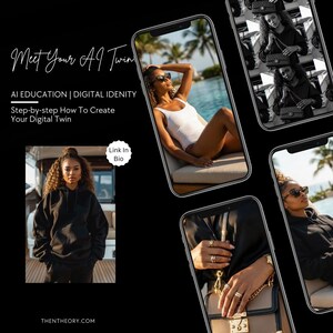 May include: A promotional image with the text "Meet Your AI Twin" and "AI EDUCATION | DIGITAL IDENTITY". The image features a woman in a white swimsuit, a woman in a black hoodie, and a woman with a purse. The website address "THENTHEORY.COM" is also visible.