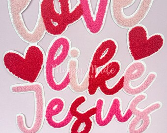 Love Like Jesus Chenille and Glitter Iron On Patch
