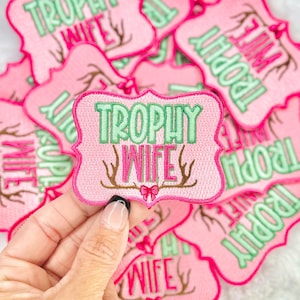 Trophy Wife Embroidered Iron On Patch