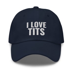 I Love Tits Hat, Adult Humor Gift, Lesbian Gift, Lesbian Hat, Gag Gift, Funny Gag Gift,embroidered hat, baseball cap, baseball hat, dad hat image 7
