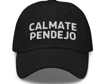 Calmate Pendejo-hoed, grappige Spaanse gezegden, Spaanse citaten, cadeaus in het Spaans, Spaanse cadeaus, Latina moeder cadeau, Spaanse moeder, Mexicaanse moeder,
