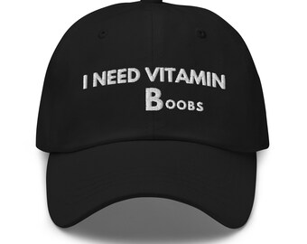 I Need Vitamin B Hat, Embroidered dad hat, Funny joke meme hat, Funny gift for him, Funny gift for her, meme dad hat,Gag gifts For Men, Pun