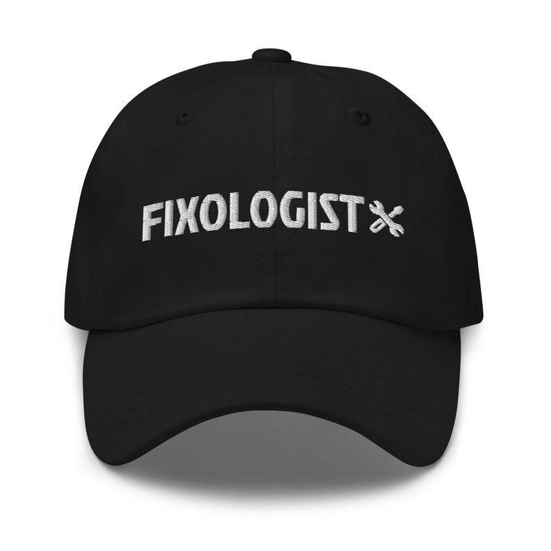 Fixologist Hat, Handyman Gift, Plumber Gift, car Mechanic, embroidered hat, baseball cap, baseball hat, embroidered cap, dad hat, dad cap, image 1