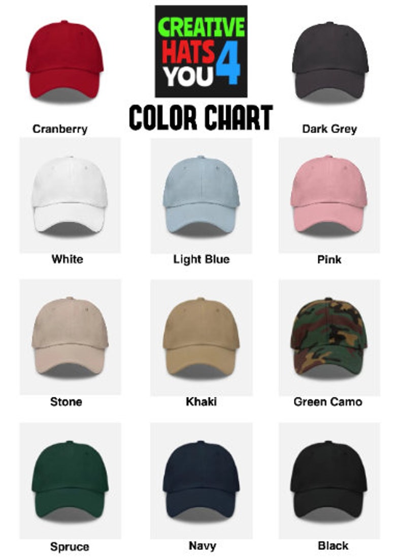 May include: Color chart showing 12 different colors of baseball caps. The colors are: Cranberry, Dark Grey, White, Light Blue, Pink, Stone, Khaki, Green Camo, Spruce, Navy, and Black.