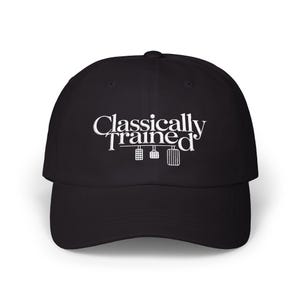 Classically Trained Car Lover Hat | Embroidered Slogan Dad Cap