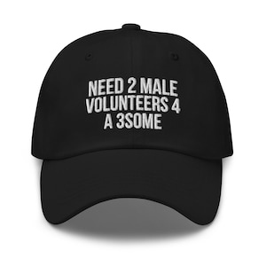 Threesome Hat, Embroidered dad hat, Funny joke meme hat, Funny gift for him, Adult Gift Ideas, Dirty Humor Gift, Rude Gifts Ideas Christmas