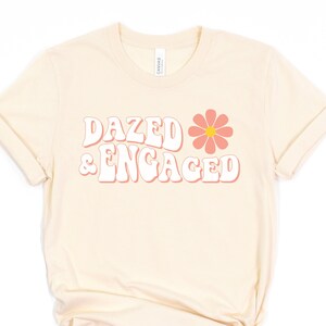 Dazed & Engaged Bachelorette Party Shirts, Dazed and Engaged Shirt, Boozed and Confused Bachelorette Shirt, 70s Theme Bachelorette Shirts