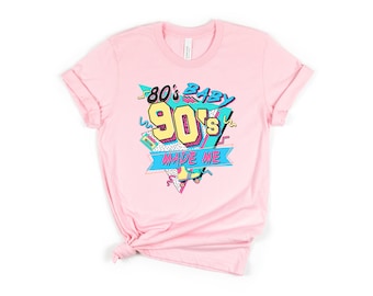 90s TShirt, Made in the 90s Shirt, Born in the 80s, 90s Aesthetic Shirt, Millennial Neon 90s Shirt, 90s Women Shirt, Shirt for Millennial,