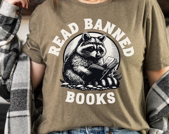Read Banned Books Shirt, Banned Books Shirt, Library Shirt, Funny Raccoon Shirt, Book Lover Shirt, Read More Books Shirt, bookish things