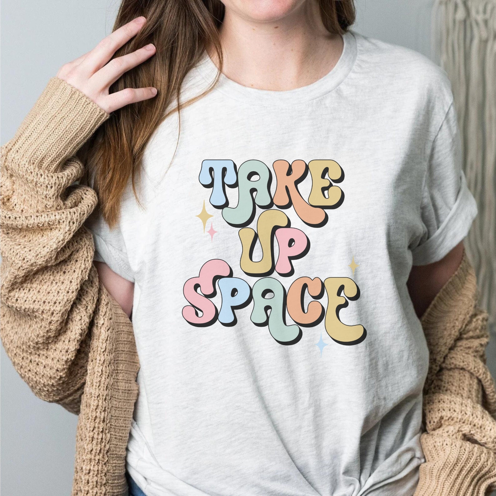 staying consistent, taking up space & loving myself >>> shirt