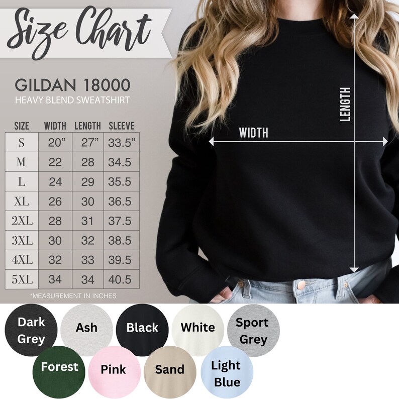 以下が含まれることがあります： Gildan 18000 ヘビーブレンドスウェットシャツのサイズチャート。インチ単位の測定値です。Sから5XLまでのサイズで、幅、長さ、袖の寸法が含まれています。カラーオプションはチャートの下に表示され、ダークグレー、アッシュ、ブラック、ホワイト、スポーツグレー、フォレスト、ピンク、サンド、ライトブルーが含まれています。