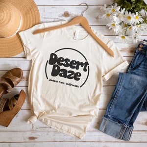 Desert Daze Joshua Tree Shirt, Joshua Tree National Park T Shirt, Outdoorsy Tee, Hiking Shirt, National Park Shirt,Gift for Him,Gift for Her