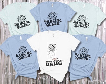 Mamma Mia Bachelorette Shirt, Dancing Queen Bachelorette, Last Disco Bachelorette, Disco Bride, Disco Bachelorette Shirt, Disco Bride Shirt