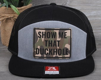Show Me That Duckhole Patch | Camo Leatherette | Richardson 168 Trucker Snapback Hat