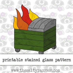Dumpster Fire Digital Stained Glass Pattern - Includes Printable Pages and Cricut PNG File