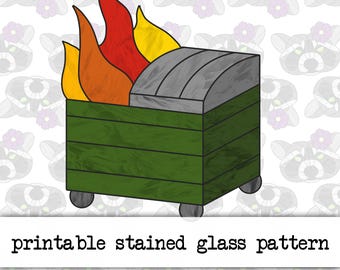 Dumpster Fire Digital Stained Glass Pattern - Includes Printable Pages and Cricut PNG File