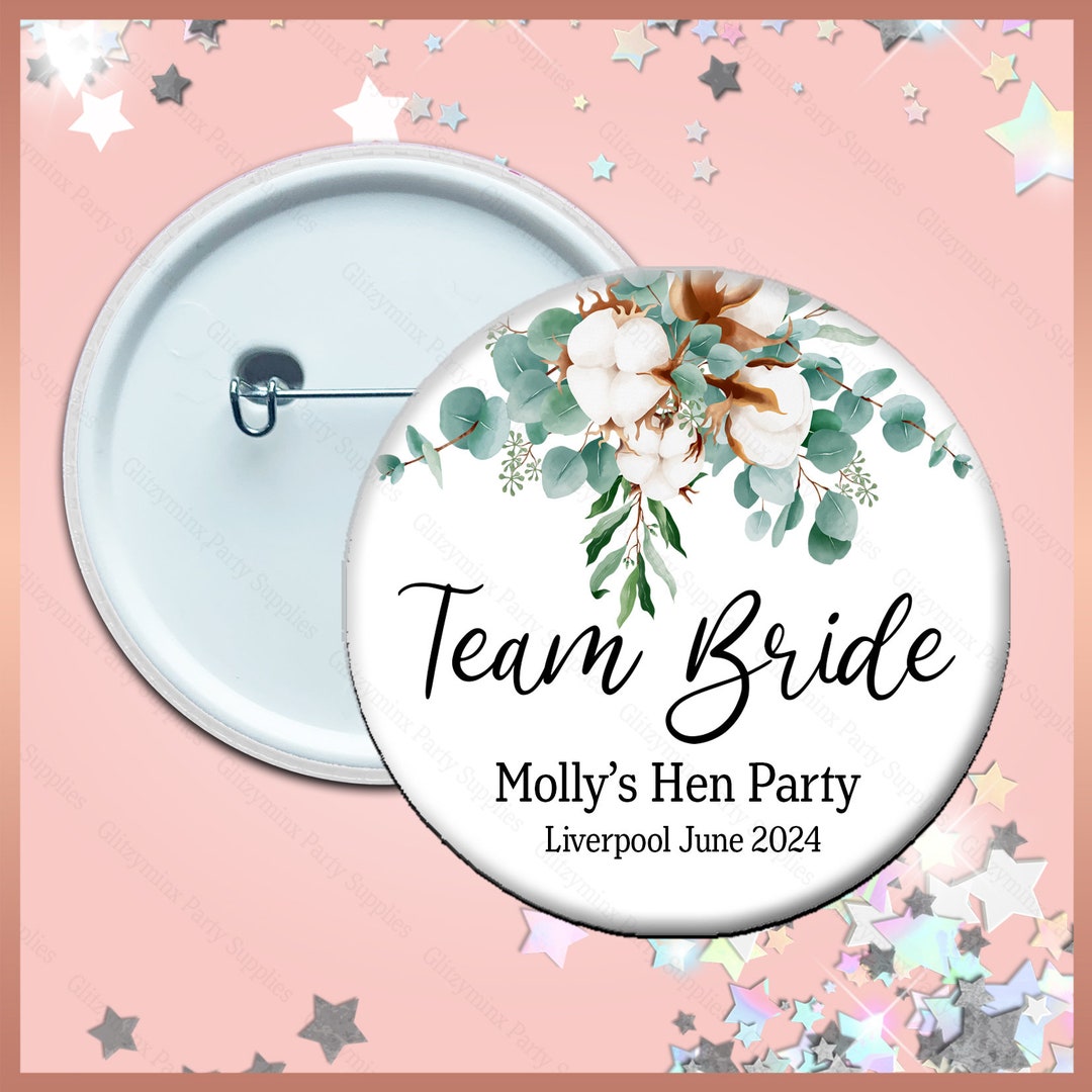 Personalised PIN BADGE Button, Hen Party Do, Team Bride, Sized 58mm ...
