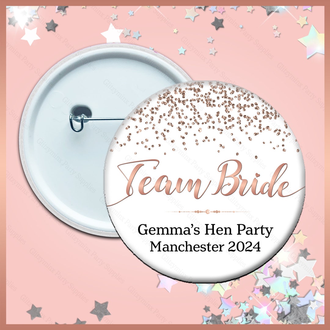 Personalised PIN BADGE Button, Hen Party Do, Team Bride, Sized 58mm ...