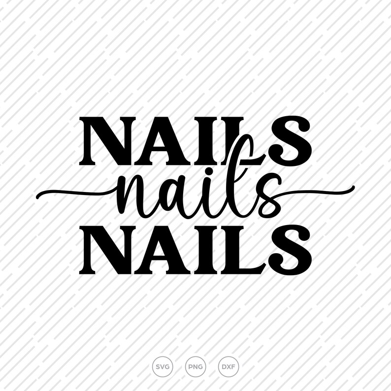 Nails SVG Nails PNG Nail Tech SVG Nail Tech Gifts Nail Etsy