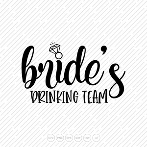 Brides Drinking Team, SVG, PNG, DXF, archivos de corte, archivos Cricut, diseño de camiseta, descarga digital