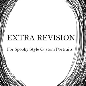 Extra Revision | Digital Custom Portrait | Personalized Pet Illustration | Photo to Cartoon | Freehand Drawing |  Freehand Family Sketch