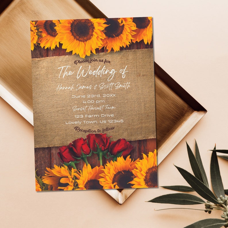May include: Rustic wedding invitation with sunflowers and burlap. The text reads "Please join us for The Wedding of Hannah James & Scott Smith June 23rd, 20XX 4:00 pm Sunset Harvest Farm 123 Farm Drive Lovely Town, US 12345 Reception to follow"