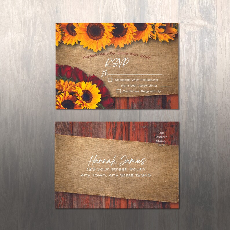 May include: Rustic wedding RSVP card with sunflowers and burlap. The card has a wooden background and the text "Please reply by June 10th, 20xx RSVP Accepts with Pleasure Number Attending Declines Regretfully". The bottom of the card has the text "Hannah James 123 your street. South Any Town. Any State 12345 Place Postcard Stamp Here".